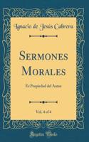 Sermones Morales, Vol. 4 of 4