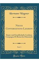 Neues Conversations-Lexikon, Vol. 5