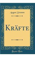 KrÃ¤fte (Classic Reprint)