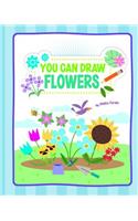 You Can Draw Flowers