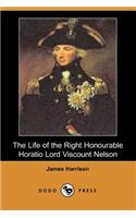 Life of the Right Honourable Horatio Lord Viscount Nelson (Dodo Press)