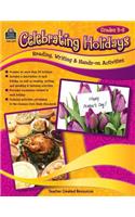 Celebrating Holidays: Reading, Writing & Hands-On Activities