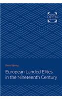 European Landed Elites in the Nineteenth Century