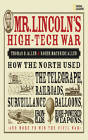 Mr. Lincoln's High-Tech War