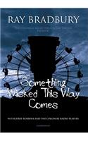 Something Wicked This Way Comes