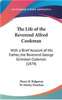Life of the Reverend Alfred Cookman
