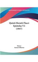 Quinti Horatii Flacci Epistolas V2 (1847)