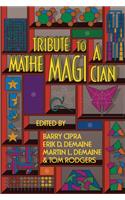 Tribute to a Mathemagician