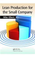 Lean Production for the Small Company