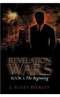 Revelation Wars: Book I: The Beginning(English)