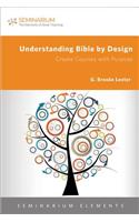 Understanding Bible by Design