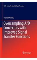 Oversampling A/D Converters with Improved Signal Transfer Functions