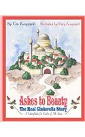 Ashes to Beauty: The Real Cinderella Story / A Fairy Tale for Girls of All Ages(English)