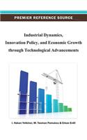 Industrial Dynamics, Innovation Policy, and Economic Growth through Technological Advancements