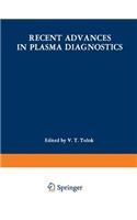 Recent Advances in Plasma Diagnostics / Diagnostika Plasmy / Диагностика Плазмы: Volume 3: Corpuscular, Correlation, Bolometric, and Other Techniques(English)