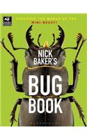 Nick Baker's Bug Book