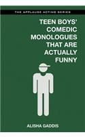 Teen Boys' Comedic Monologues That Are Actually Funny