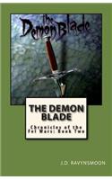 Demon Blade: Chronicles of the Fel Wars: Book Two