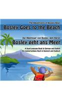 Bosley Goes to the Beach (German-English)