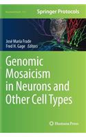 Genomic Mosaicism in Neurons and Other Cell Types