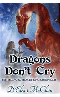 Dragons Don't Cry