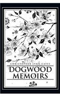 Dogwood Memoirs