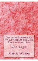 Universal Symbols Art to Get Rid of Enemies Permanently Art