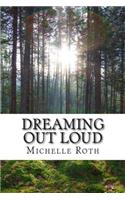 Dreaming Out Loud