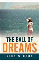 The Ball of Dreams