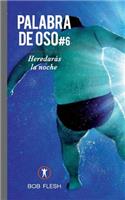 Heredarás la noche