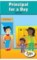 Principal for a Day: (Rosen Real Readers: Social Studies Nonfiction / Fiction: Myself, My Community, My World)