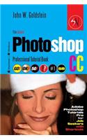 The Adobe Photoshop CC Professional Tutorial Book 58 Macintosh/Windows: Adobe Photoshop Tutorials Pro for Job Seekers with Shortcuts