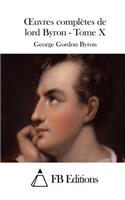 Oeuvres complètes de lord Byron - Tome X