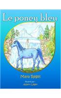 Le poney bleu