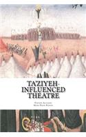 Ta'ziyeh-influenced Theatre