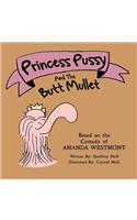 Princess Pussy and the Butt Mullet: An Accepting Yourself Fable