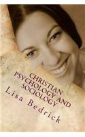 Christian Psychology and Sociology: (English)