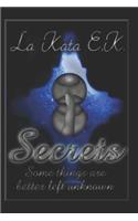 Secrets