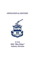 80th Infantry Division Operational History - WWII