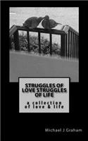 Struggles of Love, Struggles of Life