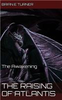 The Raising of Atlantis: The Awakening(The Raising of Atlantis)