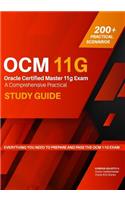 Oracle Certified Master 11g Exam Guide: A Comprehensive Practical Study Guide
