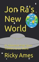 Jon Ra's New World