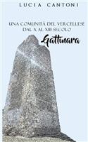 Una Comunita del Vercellese Dal Decimo Al Tredicesimo Secolo, Gattinara