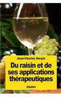 Du raisin et de ses applications thérapeutiques