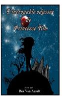 L'incroyable Odyssée de Princesse Kim