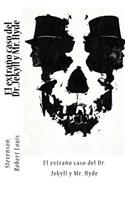 El extraño caso del Dr. Jekyll y Mr. Hyde