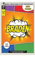 Superhero Braden: A 6 x 9 Lined Journal