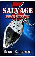 Salvage-5: Final Mission: Volume 4