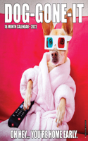 Dog-Gone-It 2022 Wall Calendar